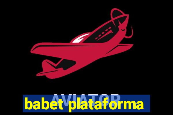 babet plataforma